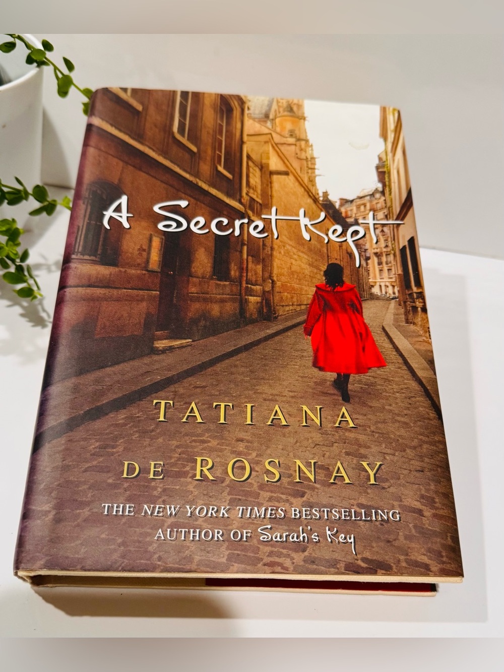 A Secret Kept Novel by Tatiana De Rosnay Hardcover Edition NYT Bestseller